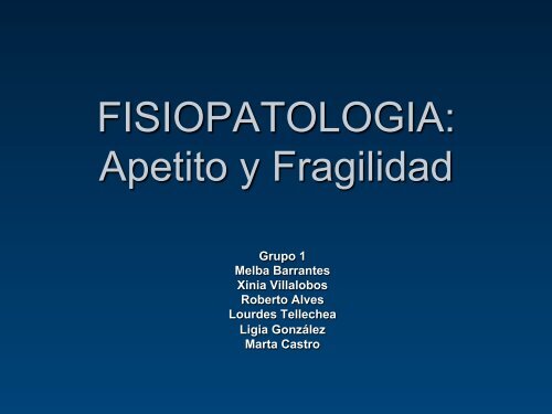 FISIOPATOLOGIA: Apetito y Fragilidad