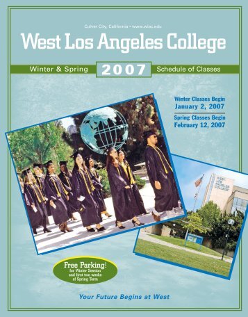 Download the Winter and Spring 2007 Class Schedule - West Los ...