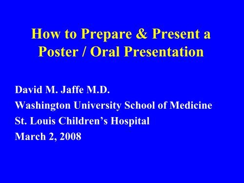 How to prepare & present a poster / oral presentation