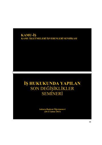 đş hukukunda yapılan son değişiklikler semineri - Kamu İşletmeleri ...