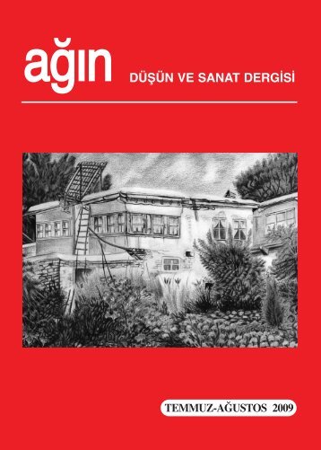 dÃ¼ÅÃ¼n ve sanat dergisi temmuz-aÄustos 2009 - Ankara AÄÄ±n DerneÄi