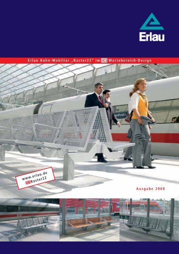 Erlau Bahn-Mobiliar Ã¢Â€ÂžRaster22Ã¢Â€Âœ im Wartebereich-Design ... - RUD