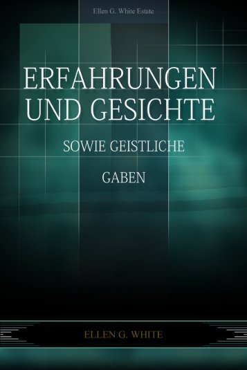 Erfahrungen und Gesichte sowie Geistliche Gaben ... - kornelius-jc.net