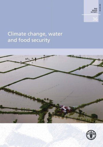 Climate change, water and food security â¢ FAO Water ... - Hydrology.nl