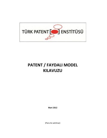 patent / faydalı model kılavuzu - Türk Patent Enstitüsü