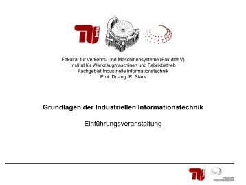 Grundlagen der Industriellen Informationstechnik - Industrielle ...
