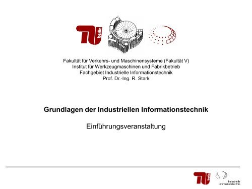 Grundlagen der Industriellen Informationstechnik - Industrielle ...