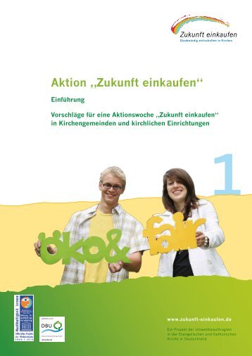 Aktion „Zukunft einkaufen“ - Christliche Initiative Romero eV