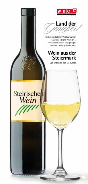Land der Wein aus der Steiermark - Steirische Ölspur