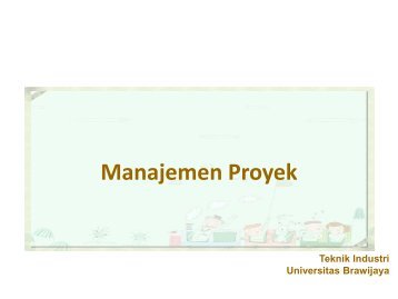 Manajemen Proyek - Universitas Brawijaya