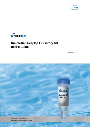 NimbleGen SeqCap EZ Library SR User's Guide - Roche Applied ...