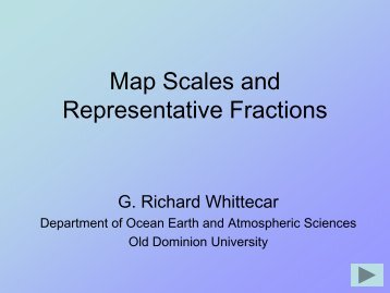 Map Scales and Representative Fractions - Old Dominion University