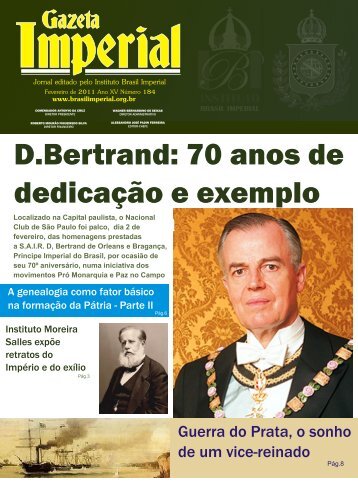 D.Bertrand: 70 anos de dedicação e exemplo - Brasil Imperial