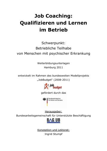 Job Coaching: Qualifizieren und Lernen im Betrieb - BAG UB eV