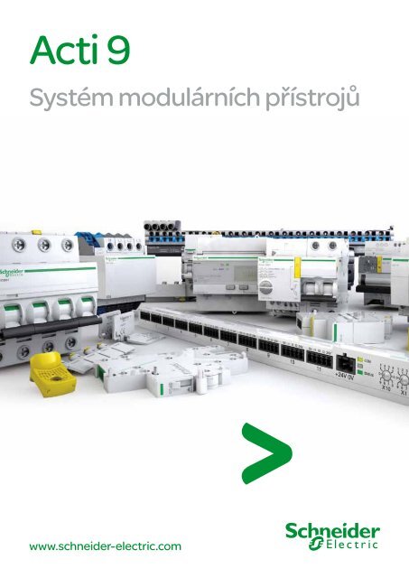 Acti 9 katalog (pdf - 50 MB) - Schneider Electric CZ, s.r.o.