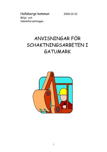 Anvisningar fÃ¶r schaktningsarbeten i gatumark.pdf - Hallsbergs ...