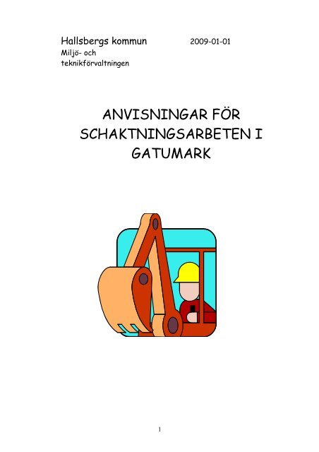 Anvisningar fÃ¶r schaktningsarbeten i gatumark.pdf - Hallsbergs ...