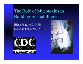 The Role of Mycotoxins in Building-related Illness