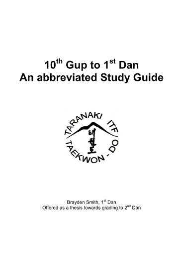 10 Gup to 1 Dan An abbreviated Study Guide - Taranaki ITF ...