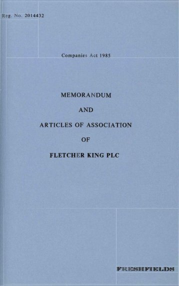MEMORANDUM AND ARTICLES OF ASSOCIATION - Fletcher King