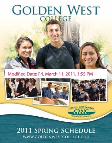 Fri, March 11, 2011, 1:55 PM Modified Date: - Golden West College