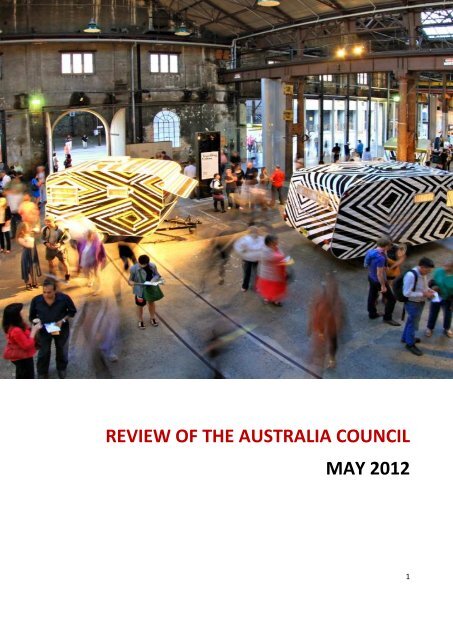 REVIEW OF THE AUSTRALIA COUNCIL MAY 2012 - Creative ...