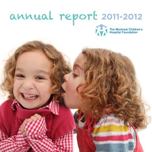 annual report 2011-2012 - The Montreal Children's Hospital ...