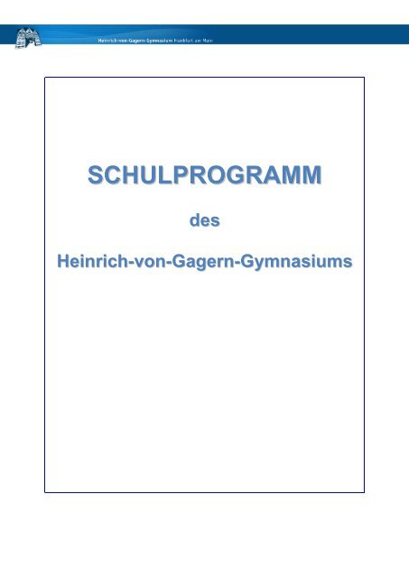 Schulprogramm 2012 - Heinrich-von-Gagern-Gymnasium