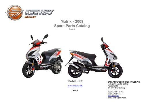 Matrix - 2009 Spare Parts Catalog - Carl Andersen Motorcykler A/S