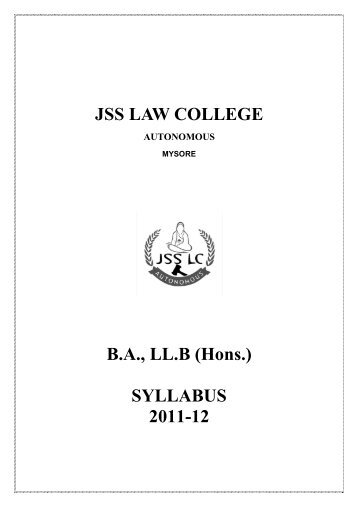 JSS LAW COLLEGE B.A., LL.B (Hons.) SYLLABUS 2011-12