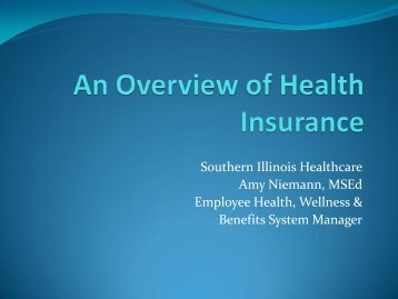 Southern Illinois Healthcare Amy Niemann, MSEd Employee Health ...