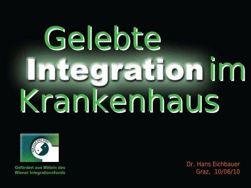 Dr. Hans Eichbauer Graz, 10/06/10 - LSF Graz