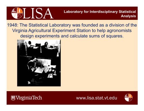 Laboratory for Interdisciplinary Statistical Analysis - LISA - Virginia ...