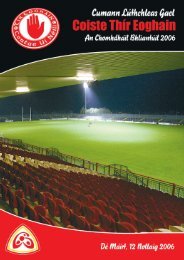 Coiste Thir Eoghain Annual Report Book 2006 - Tyrone GAA | Tir ...