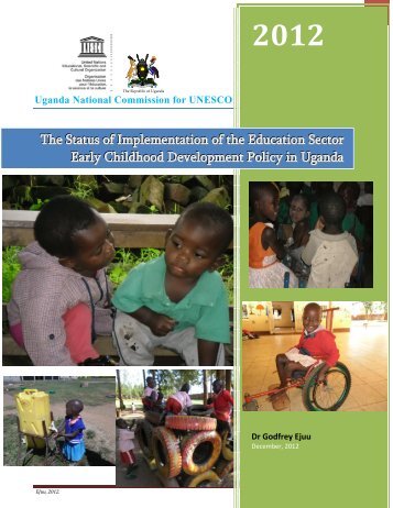 Status of Implementation of the ECD Policy in Uganda - Ministry of ...