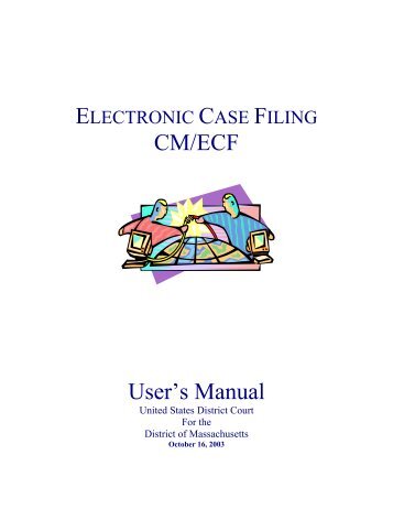 CM/ECF User's Manual - District of Massachusetts