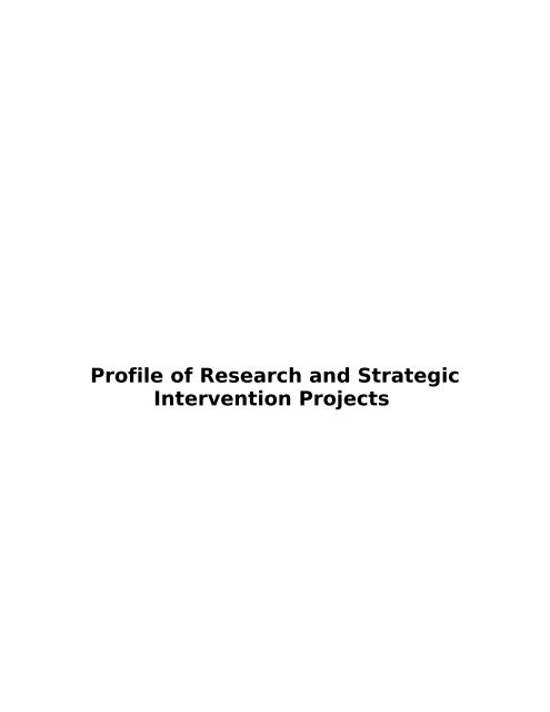 Profile of Research and Strategic Intervention Projects