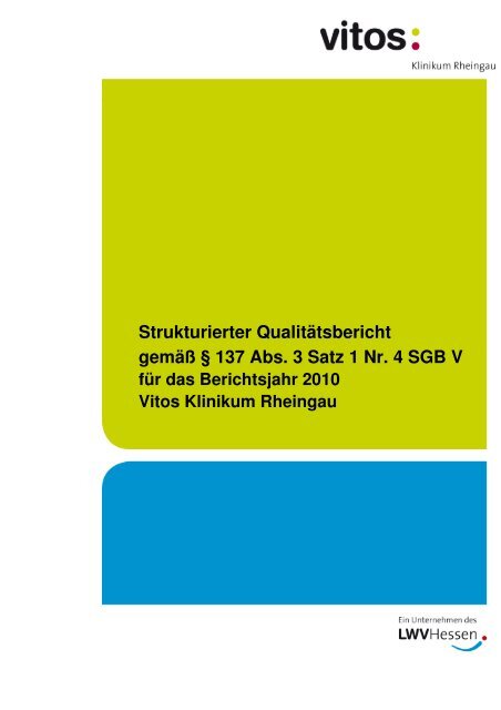 Strukturierter Qualitätsbericht 2010 - Vitos Rheingau