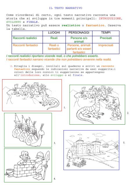 IL TESTO NARRATIVO Come ricorderai di certo, ogni testo narrativo ...