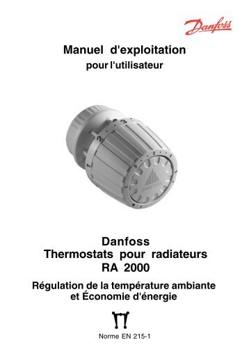 Danfoss Thermostats pour radiateurs RA 2000 Manuel d'exploitation