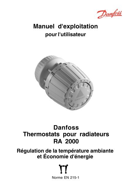 Danfoss Thermostats pour radiateurs RA 2000 Manuel d'exploitation