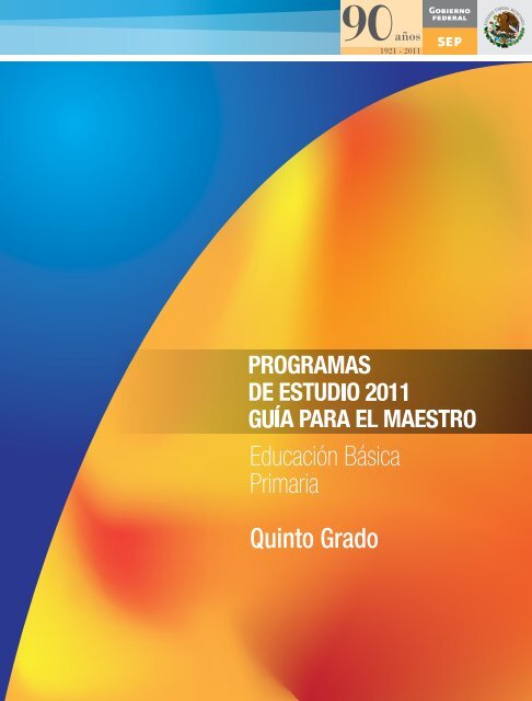 Programas de Estudios GuÃ­a para el Maestro 5to Grado