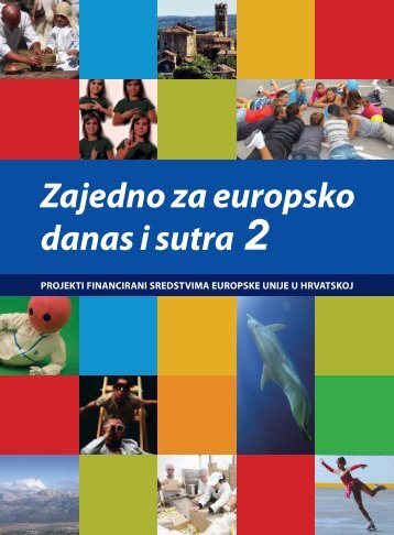 Zajedno za europsko danas i sutra 2 - Delegacija Europske unije u ...