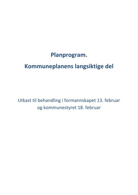 Planprogram. Kommuneplanens langsiktige del - SÃ¸ndre Land ...