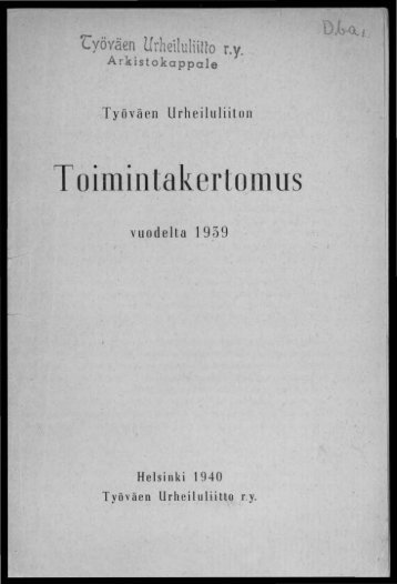 2818_SUa_TUL_toimintakertomukset_1939.pdf 2.8 ... - Urheilumuseo