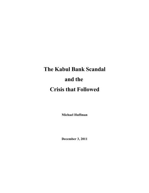 The Kabul Bank Scandal And The Crisis That Followed
