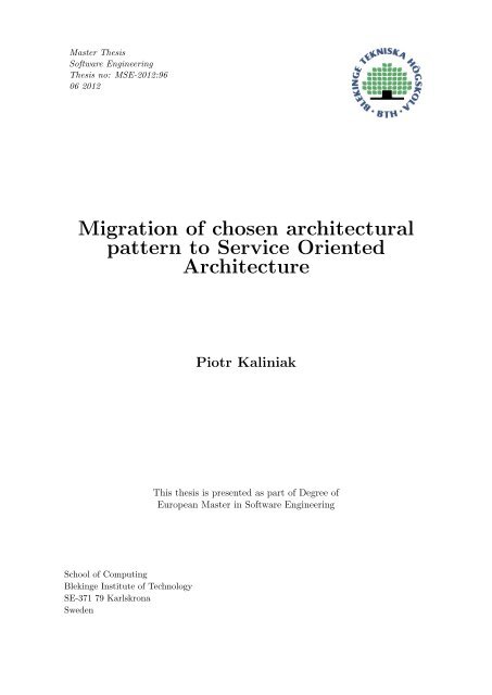 Migration of a Chosen Architectural Pattern to Service Oriented ...