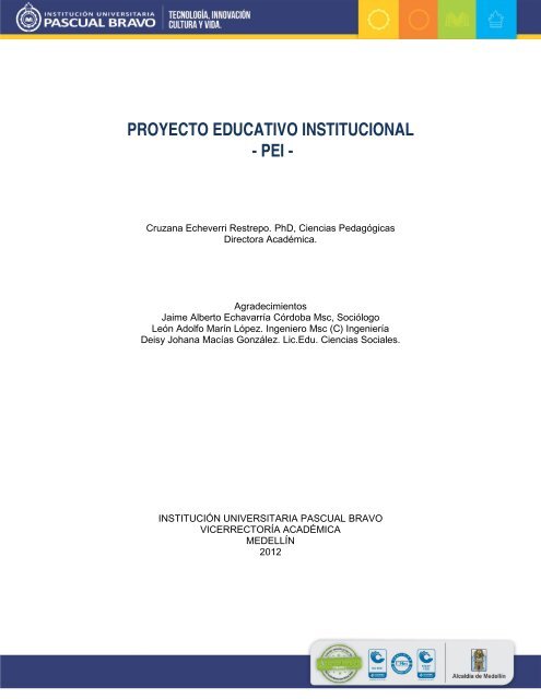 proyecto educativo institucional - Instituto Tecnológico Pascual Bravo