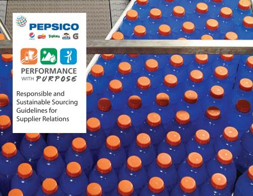 Responsible and Sustainable Sourcing Guidelines for ... - PepsiCo