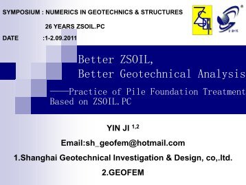 Practice of Pile Foundation Treatment Based on ZSOIL.PC